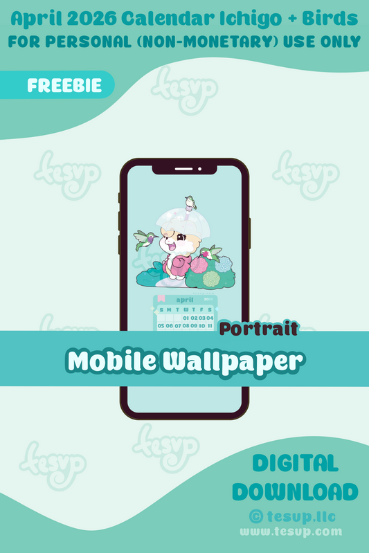 (FREEBIE) April Mobile Calendar Ichigo and Hummingbirds Wallpaper 2026 (Digital Download)